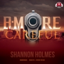 B-More Careful - eAudiobook