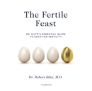 The Fertile Feast - eAudiobook