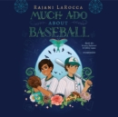 Much Ado about Baseball - eAudiobook