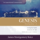 Genesis: An Expositional Commentary, Vol. 3 - eAudiobook