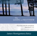 The Gospel of Matthew: An Expositional Commentary, Vol. 1 - eAudiobook