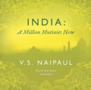 India: A Million Mutinies Now - eAudiobook