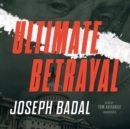 Ultimate Betrayal - eAudiobook