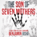 The Son of Seven Mothers - eAudiobook