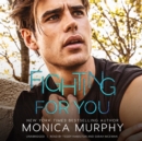 Fighting for You - eAudiobook