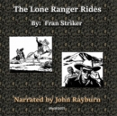 The Lone Ranger Rides - eAudiobook