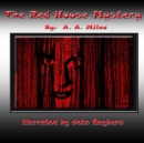 The Red House Mystery - eAudiobook
