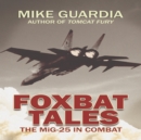 Foxbat Tales - eAudiobook