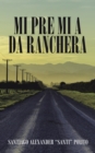 Mi Pre Mi a Da Ranchera - eBook
