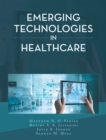 Emerging Technologies in Healthcare - eBook