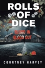 Rolls of Dice (Blood In, Blood Out) - eBook