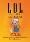 L   O   L : It's Loser - on - Loser - eBook