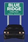 Blue Ridge : A New Home - eBook