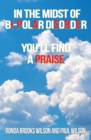 In the Midst of Bi-Polar Disorder : You'll Find a Praise - eBook