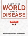 Create the World Without Disease - eBook