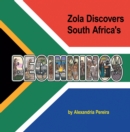 Zola Discovers South Africa's Beginnings - eBook
