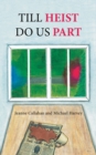 Till Heist Do Us Part - eBook