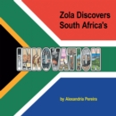 Zola Discovers South Africa's Innovation : The Mystery of History - eBook