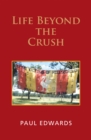 Life Beyond the Crush - eBook