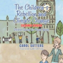 The Children's Rebellion and Climate Change : Coloured Version - eBook
