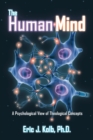 The Human Mind : A Psychological View of Theological Concepts - eBook