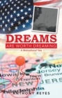 Dreams Are Worth Dreaming : A Motivational Tale - eBook