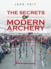 The Secrets of Modern Archery - eBook