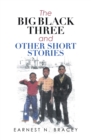 The Big Black Three and Other Short Stories - eBook