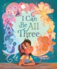 I Can Be All Three - Book
