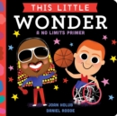 This Little Wonder : A No-Limits Primer - Book