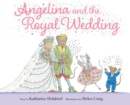 Angelina and the Royal Wedding - Book