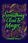 Something Close to Magic - Book