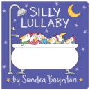 Silly Lullaby : Oversized Lap Board Book - Book