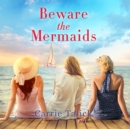 Beware the Mermaids - eAudiobook