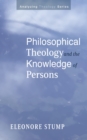 Philosophical Theology and the Knowledge of Persons - eBook