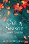 Out of Season : Sermons in Ordinary Time - eBook