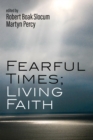 Fearful Times; Living Faith - eBook
