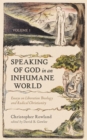 Speaking of God in an Inhumane World, Volume 1 : Essays on Liberation Theology and Radical Christianity - eBook