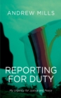 Reporting for Duty : My Urgency for Justice and Peace - eBook