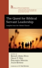 The Quest for Biblical Servant Leadership : Insights from the Global Church - eBook