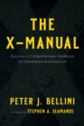 The X-Manual : Exousia-A Comprehensive Handbook on Deliverance and Exorcism - eBook
