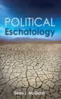Political Eschatology - eBook