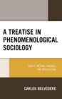 Treatise in Phenomenological Sociology : Object, Method, Findings, and Applications - eBook
