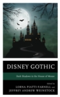 Disney Gothic : Dark Shadows in the House of Mouse - eBook