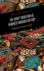 Griot Tradition as Remixed through Hip Hop : Straight Outta Africa - eBook