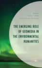 Emerging Role of Geomedia in the Environmental Humanities - eBook