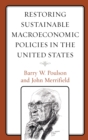 Restoring Sustainable Macroeconomic Policies in the United States - eBook