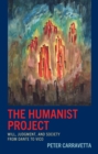 Humanist Project : Will, Judgment, and Society from Dante to Vico - eBook