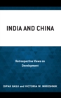 India and China : Retrospective Views on Development - eBook