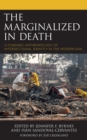 Marginalized in Death : A Forensic Anthropology of Intersectional Identity in the Modern Era - eBook